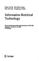 Information Retrieval Technology: Third Asia Information Retrieval Symposium, AIRS 2006, Singapore, October 16-18, 2006, Proceedings (Lecture Notes in Computer Science, 4182)
 3540457801, 9783540457800