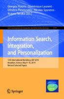 Information Search, Integration, and Personalization: 13th International Workshop, ISIP 2019, Heraklion, Greece, May 9–10, 2019, Revised Selected ... in Computer and Information Science, 1197)
 3030448991, 9783030448998