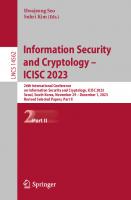 Information Security and Cryptology – ICISC 2023 (Lecture Notes in Computer Science)
 9819712378, 9789819712373