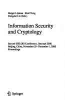 Information Security and Cryptology: Second SKLOIS Conference, Inscrypt 2006, Beijing, China, November 29 - December 1, 2006, Proceedings (Lecture Notes in Computer Science, 4318)
 9783540496083, 3540496084
