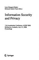 Information Security and Privacy: 11th Australasian Conference, ACISP 2006, Melbourne, Australia, July 3-5, 2006, Proceedings
 3540354581, 9783540354581