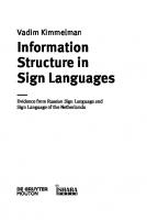 Information Structure in Sign Languages: Evidence from Russian Sign Language and Sign Language of the Netherlands
 9781501510045, 9781501516863