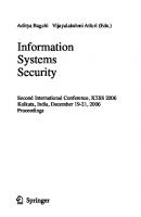 Information Systems Security: Second International Conference, ICISS 2006, Kolkata, India, December 19-21, 2006, Proceedings (Lecture Notes in Computer Science, 4332)
 3540689621, 9783540689621