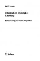 Information Theoretic Learning: Renyi's Entropy and Kernel Perspectives (Information Science and Statistics)
 1441915699, 9781441915696