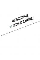Infortunios de Alonso Ramirez / The Misfortunes of Alonso Ramirez (1690): Annotated Bilingual Edition
 9780813593111