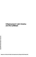 Infrastructure in Latin America and the Caribbean : Recent Developments and Key Challenges [1 ed.]
 9780821366776, 9780821366769