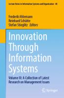 Innovation Through Information Systems: Volume III: A Collection of Latest Research on Management Issues (Lecture Notes in Information Systems and Organisation, 48)
 3030867994, 9783030867997