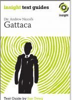 Insight text guide to Dr. Andrew Niccol's Gattaca.
 9781920693091, 1920693092