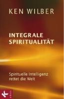 Integrale Spiritualität [1 ed.]
 9783466345090