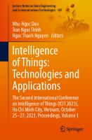 Intelligence of Things: Technologies and Applications: The Second International Conference on Intelligence of Things (ICIT 2023) Ho Chi Minh City Vietnam October 25-27 2023 Proceedings vol 1 [vol. 187, 1 ed.]
 9783031465727, 9783031465734