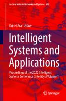 Intelligent Systems and Applications: Proceedings of the 2022 Intelligent Systems Conference (IntelliSys) Volume 1 (Lecture Notes in Networks and Systems, 542)
 3031160711, 9783031160714