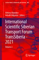 International Scientific Siberian Transport Forum TransSiberia - 2021: Volume 2 (Lecture Notes in Networks and Systems, 403)
 3030963829, 9783030963828