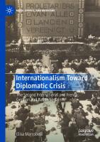 Internationalism Toward Diplomatic Crisis: The Second International and French, German and Italian Socialists (Marx, Engels, and Marxisms)
 3030740838, 9783030740832