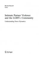 Intimate Partner Violence and the LGBT+ Community: Understanding Power Dynamics [1st ed.]
 9783030447618, 9783030447625