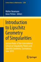 Introduction to Lipschitz Geometry of Singularities: Lecture Notes of the International School on Singularity Theory and Lipschitz Geometry, Cuernavaca, June 2018 (Lecture Notes in Mathematics)
 3030618064, 9783030618063