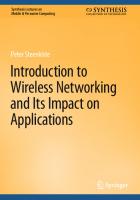 Introduction to Wireless Networking and Its Impact on Applications
 3031274652, 9783031274657