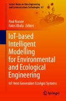 IoT-based Intelligent Modelling for Environmental and Ecological Engineering: IoT Next Generation EcoAgro Systems (Lecture Notes on Data Engineering and Communications Technologies)
 3030711714, 9783030711719