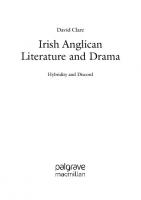 Irish Anglican Literature and Drama: Hybridity and Discord
 3030683524, 9783030683528