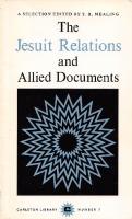 Jesuit Relations and Allied Documents: A Selection
 9780773573420