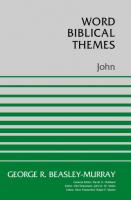 John (Word Biblical Themes)
 9780310115113, 9780849900244, 0310115116