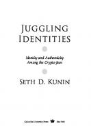 Juggling Identities: Identity and Authenticity Among the Crypto-Jews
 9780231512572