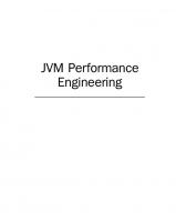 JVM Performance Engineering: Inside OpenJDK and the HotSpot Java Virtual Machine [1 ed.]
 0134659872, 9780134659879