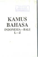 Kamus Bahasa Indonesia—Bali. L—Z
 9794598461