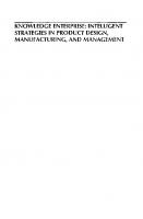 Knowledge Enterprise: Intelligent Strategies in Product Design, Manufacturing, and Management: Proceedings of PROLAMAT 2006, IFIP TC5, International ... and Communication Technology, 207)
 0387344020, 9780387344027