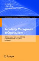 Knowledge Management in Organisations: 16th International Conference, KMO 2022, Hagen, Germany, July 11–14, 2022, Proceedings (Communications in Computer and Information Science)
 3031079191, 9783031079191