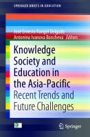 Knowledge Society and Education in the Asia-Pacific: Recent Trends and Future Challenges (SpringerBriefs in Education)
 9811623325, 9789811623325