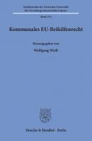 Kommunales EU-Beihilfenrecht [1 ed.]
 9783428554737, 9783428154739