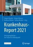 Krankenhaus-Report 2021: Versorgungsketten – Der Patient im Mittelpunkt (German Edition)
 3662627078, 9783662627075