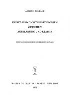 Kunst- und Dichtungstheorien zwischen Aufklärung und Klassik [Reprint 2012 ed.]
 9783110836172, 9783110034783