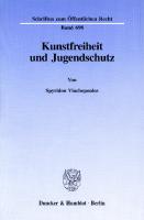 Kunstfreiheit und Jugendschutz [1 ed.]
 9783428486359, 9783428086351