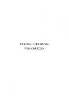 Kurdisch-persische Forschungen: Band 1 Die Mundarten von Khunsâr, Mahallât, Natänz, Nâyin, Sämnân, Sîvänd und Sô-Kohrãud [Reprint 2020 ed.]
 9783111534480, 9783111166407