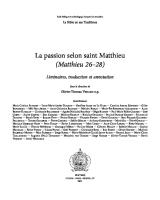 La Passion Selon Saint Matthieu: (Matthieu 26-28) (La Bible En Ses Traditions, 4) (French Edition)
 9042940921, 9789042940925