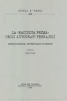 La raccolta prima degli autografi Ferrajoli
 8821006220, 9788821006227