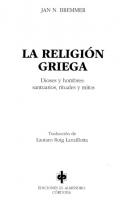 La religión griega : dioses y hombres : santuarios, rituales y mitos
 9788480050883, 8480050888