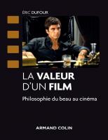 La valeur d'un film : Philosophie du beau au cinéma
 9782200612894, 9782200289959