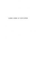Labor Looks at Education [2nd printing 1947. Reprint 2014 ed.]
 9780674367272