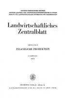 Landwirtschaftliches Zentralblatt / Abteilung II. Pflanzliche Produktion: Jahrgang 8, Heft 6 Juni 1963 [Reprint 2021 ed.]
 9783112598382, 9783112598375