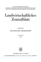 Landwirtschaftliches Zentralblatt / Abteilung II. Pflanzliche Produktion: Jahrgang 9, Heft 12 Dezember 1964 [Reprint 2022 ed.]
 9783112614600, 9783112614594