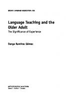 Language Teaching and the Older Adult: The Significance of Experience
 9781783096305