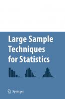 Large Sample Techniques for Statistics (Springer Texts in Statistics)
 9781441968265, 1441968261