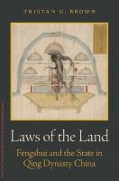 Laws of the Land: Fengshui and the State in Qing Dynasty China
 0691246734, 9780691246734