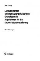 Layoutsynthese elektronischer Schaltungen - Grundlegende Algorithmen für die Entwurfsautomatisierung (German Edition)
 3540296271, 9783540296270