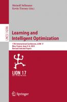 Learning and Intelligent Optimization: 17th International Conference, LION 17, Nice, France, June 4–8, 2023, Revised Selected Papers (Lecture Notes in Computer Science, 14286)
 303144504X, 9783031445040