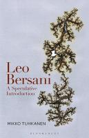 Leo Bersani: A Speculative Introduction
 9781623564117, 9781623563592, 9781501304484, 9781623563554