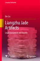 Liangzhu Jade Artifacts: Legal Instrument and Royalty (Liangzhu Civilization)
 9811902917, 9789811902918