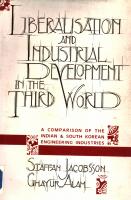 Liberalisation and industrial development in the Third World : a comparison of the Indian and South Korean engineering industries